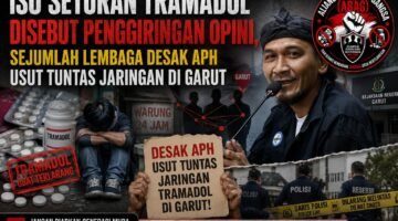 Isu Setoran Tramadol Disebut Penggiringan Opini, Sejumlah Lembaga Desak APH Usut Tuntas Jaringan di Garut